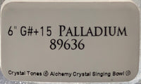Crystal Tones 6" Palladium Singing Bowl (G#4+15)